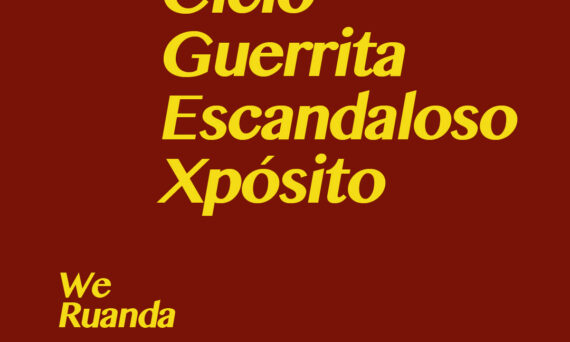 We Ruanda: Elphomega, Escandaloso Xpósito y Guerrita